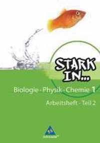 Stark in Biologie/Physik/Chemie 1. Arbeitsheft