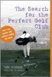 Search For The Perfect Golf Club