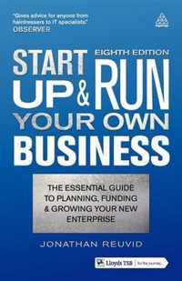 Start Up and Run Your Own Business