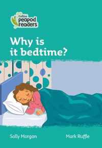 Level 3  Why is it bedtime Collins Peapod Readers