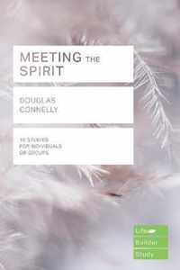 Meeting the Spirit (Lifebuilder Study Guides)