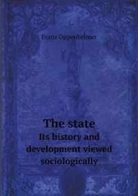 The State Its History and Development Viewed Sociologically