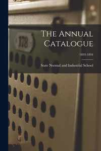 The Annual Catalogue; 1893-1894