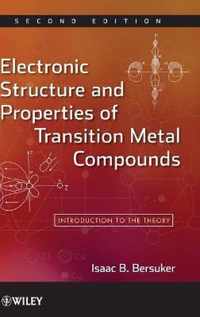 Electronic Structure and Properties of Transition Metal Compounds