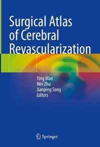 Surgical Atlas of Cerebral Revascularization