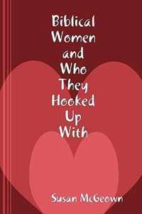 Biblical Women and Who They Hooked Up With