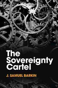 The Sovereignty Cartel