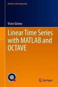 Linear Time Series with MATLAB and OCTAVE