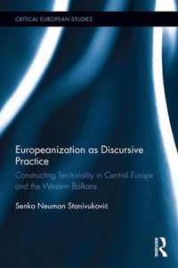 Europeanization as Discursive Practice