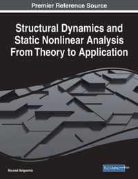 Structural Dynamics and Static Nonlinear Analysis From Theory to Application