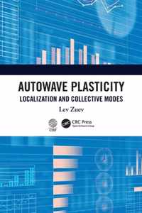 Autowave Plasticity