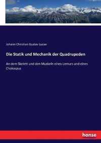 Die Statik und Mechanik der Quadrupeden