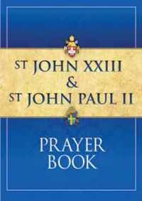St John XXIII and St John Paul II Prayer Book