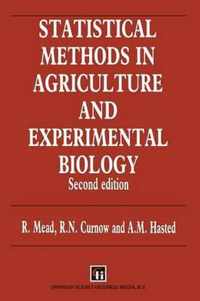 Statistical Methods in Agriculture and Experimental Biology, Second Edition