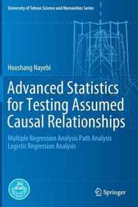 Advanced Statistics for Testing Assumed Causal Relationships
