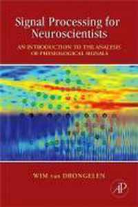 Signal Processing for Neuroscientists