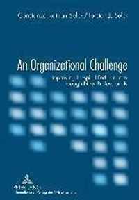 An Organizational Challenge