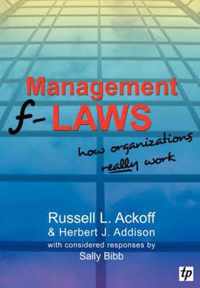 Management Flaws How Organizations Really Work