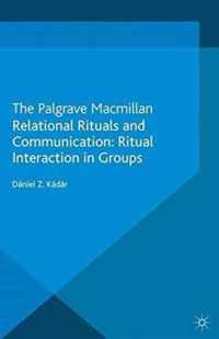 Relational Rituals and Communication