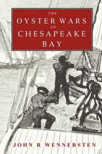 The Oyster Wars of Chesapeake Bay