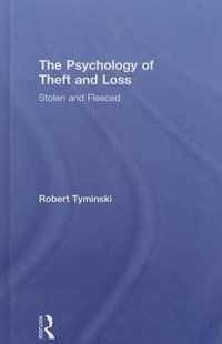 The Psychology of Theft and Loss