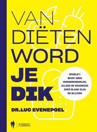 Van diëten word je dik