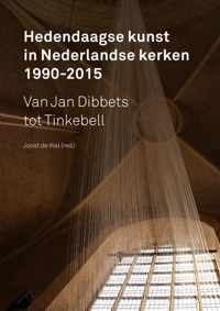 Hedendaagse kunst in Nederlandse kerken 1990-2015