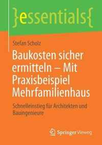 Baukosten sicher ermitteln Mit Praxisbeispiel Mehrfamilienhaus