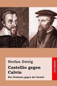 Castellio gegen Calvin