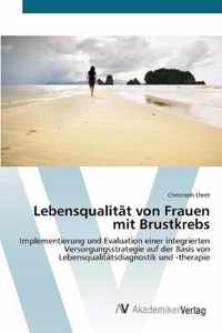 Lebensqualitat von Frauen mit Brustkrebs