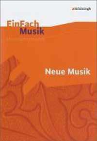 EinFach Musik. Neue Musik