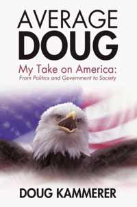 Average Doug: My Take on America