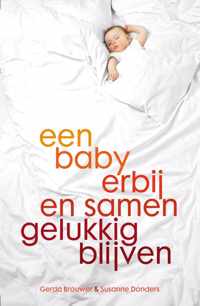 Een baby erbij en samen gelukkig