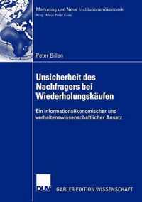 Unsicherheit des Nachfragers bei Wiederholungskaufen