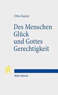 Des Menschen Gluck und Gottes Gerechtigkeit