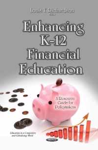 Enhancing K-12 Financial Education