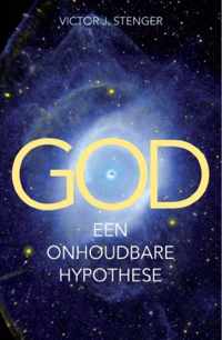 God; Een onhoudbare hypothese