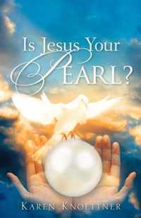 Is Jesus Your Pearl?