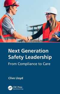 Next Generation Safety Leadership