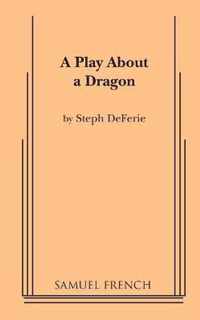 A Play About a Dragon