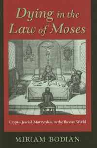 Dying in the Law of Moses