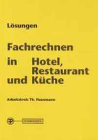 Lösungen zu 04712 - Fachrechnen in Hotel, Restaurant und Küche