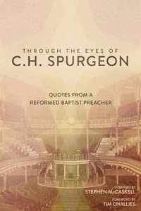 Through the Eyes of C.H. Spurgeon