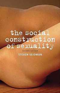 The Social Construction Of Sexuality