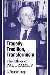 Tragedy, Tradition, Transformism