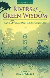 Rivers of Green Wisdom