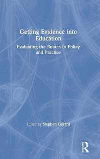 Getting Evidence into Education