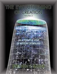 The Evolutioning of Creation - Volume 2