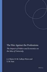 The War Against the Professions
