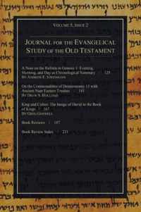 Journal for the Evangelical Study of the Old Testament, 5.2